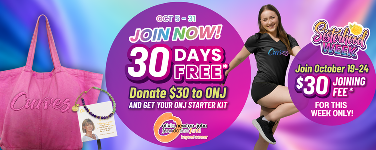 Promotional horizontal banner for Curves. Left side features a pink Curves tote bag and an Olivia Newton-John beaded bracelet starter kit. Center text inside a large purple circle reads "Oct 5 - 31, Join Now! 30 Days Free*. Donate  to ONJ and get your ONJ Starter Kit" with the Olivia Newton-John Foundation Fund logo below. A smiling woman in a black Curves workout shirt and shorts poses in front of a purple circle on the right that reads "Sisterhood Week, Join October 19-24,  Joining Fee* for this week only!"